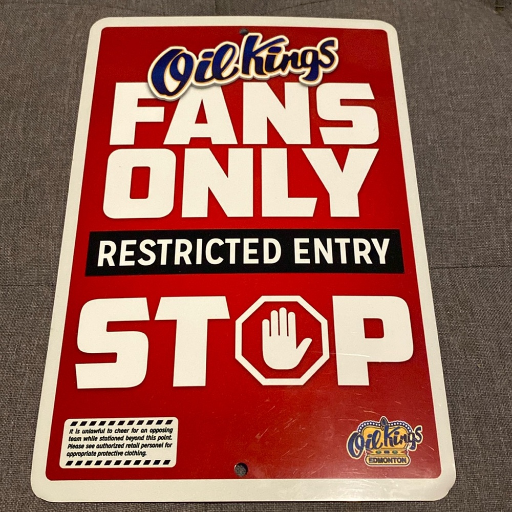 Edmonton Oil Kings Fans Only Stop Novelty Parking Sign WHL 12” by 8” Hockey Sign